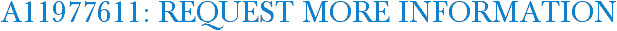A11977611: Request More Information