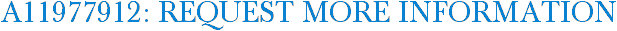 A11977912: Request More Information