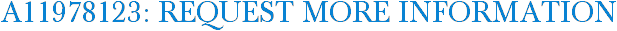 A11978123: Request More Information