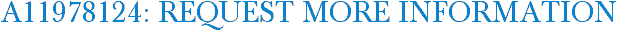 A11978124: Request More Information