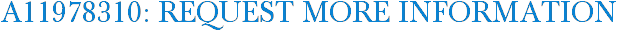 A11978310: Request More Information