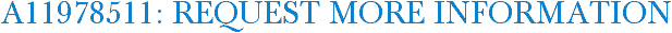 A11978511: Request More Information