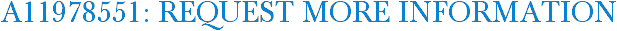A11978551: Request More Information