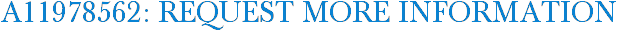 A11978562: Request More Information