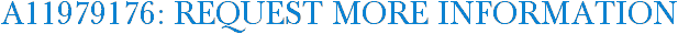 A11979176: Request More Information