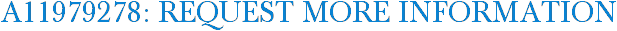 A11979278: Request More Information