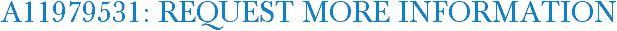A11979531: Request More Information