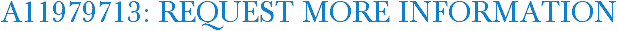 A11979713: Request More Information