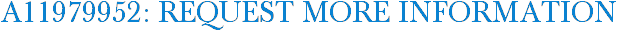 A11979952: Request More Information