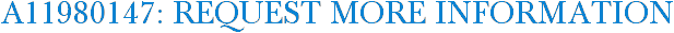 A11980147: Request More Information