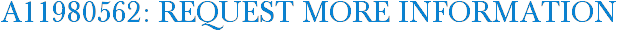 A11980562: Request More Information