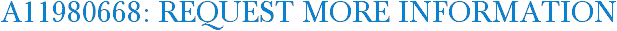 A11980668: Request More Information