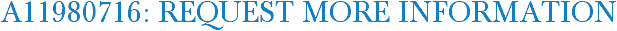 A11980716: Request More Information