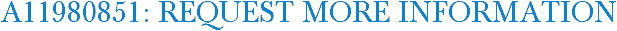 A11980851: Request More Information