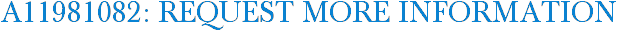 A11981082: Request More Information