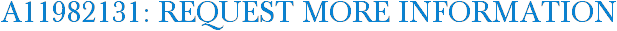 A11982131: Request More Information