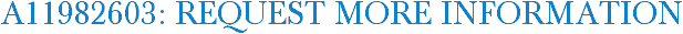 A11982603: Request More Information