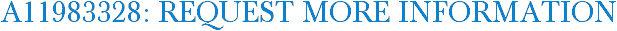 A11983328: Request More Information