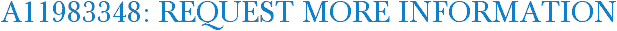A11983348: Request More Information