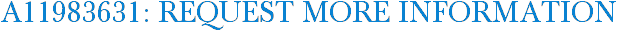 A11983631: Request More Information