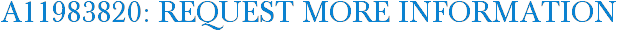 A11983820: Request More Information