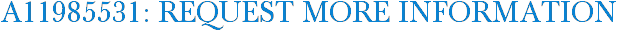 A11985531: Request More Information