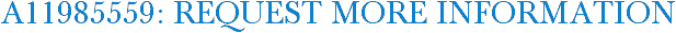 A11985559: Request More Information