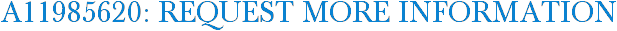 A11985620: Request More Information