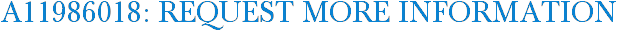 A11986018: Request More Information
