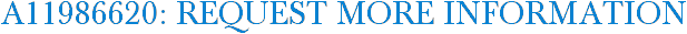 A11986620: Request More Information