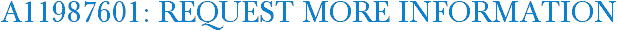 A11987601: Request More Information
