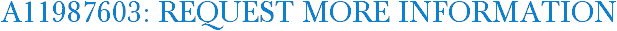 A11987603: Request More Information