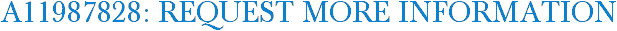 A11987828: Request More Information