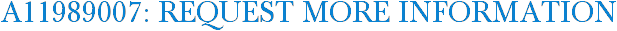 A11989007: Request More Information