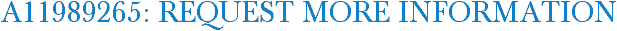 A11989265: Request More Information