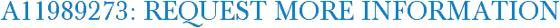 A11989273: Request More Information