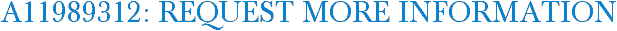 A11989312: Request More Information