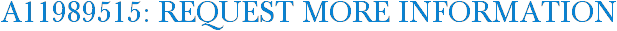 A11989515: Request More Information