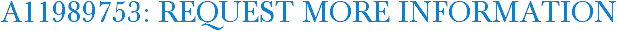 A11989753: Request More Information