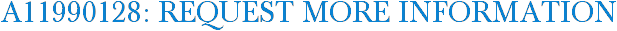 A11990128: Request More Information