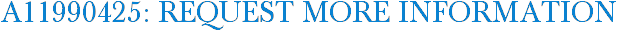A11990425: Request More Information
