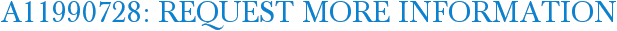 A11990728: Request More Information