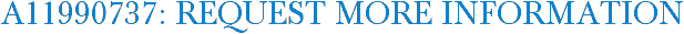 A11990737: Request More Information