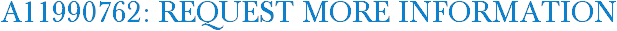 A11990762: Request More Information