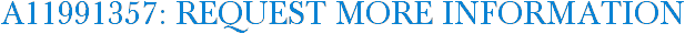 A11991357: Request More Information