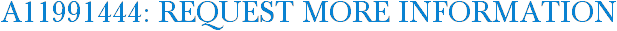 A11991444: Request More Information