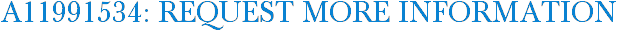 A11991534: Request More Information