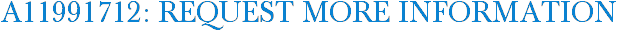 A11991712: Request More Information