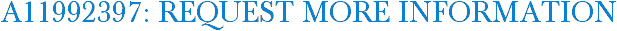 A11992397: Request More Information