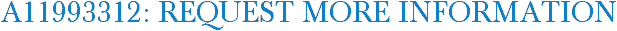 A11993312: Request More Information